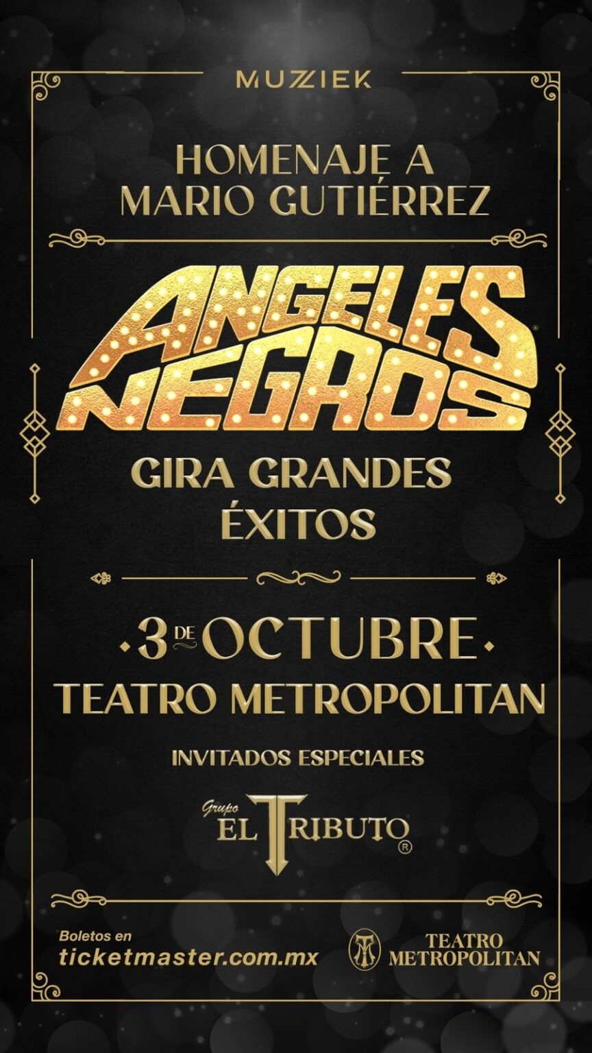 Los Ángeles Negros llegan al Teatro Metropólitan con su gira “Grandes ...