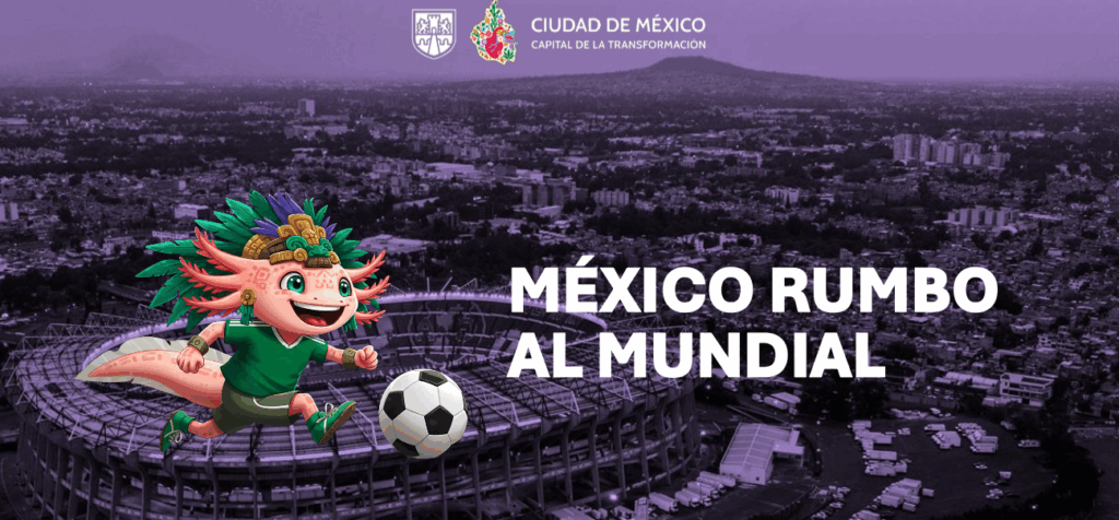 La CDMX esta trabaja para recibir el tercer mundial de futbol