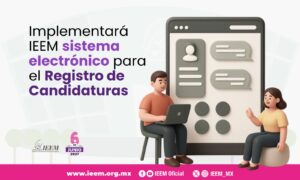 Implementará IEEM sistema electrónico para el registro de candidaturas 