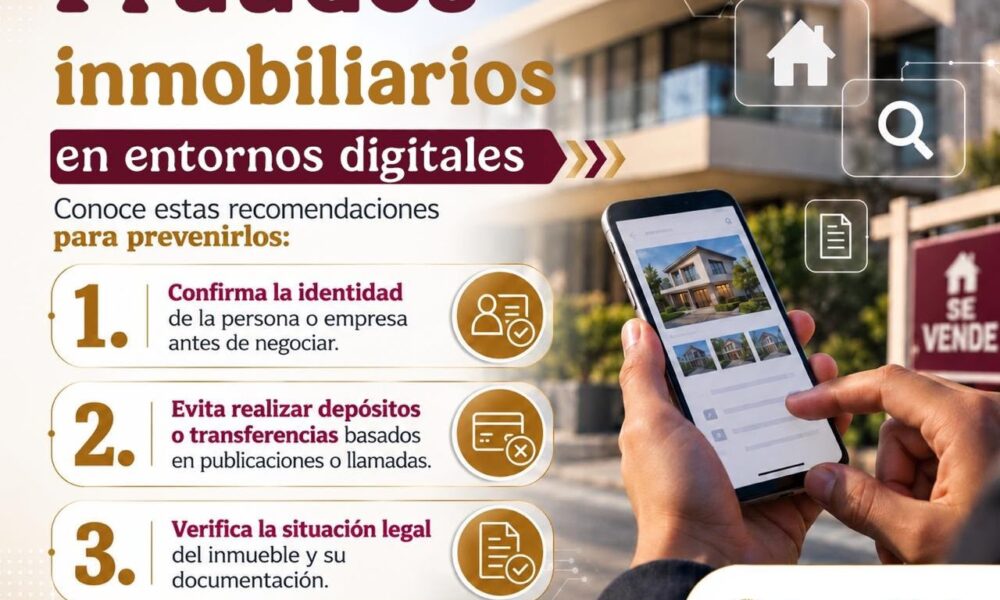 Alerta la SSPC sobre fraudes inmobiliarios en entornos digitales